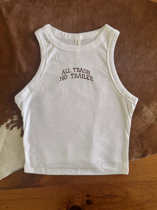 “All Trash No Trailer” Crop Tank