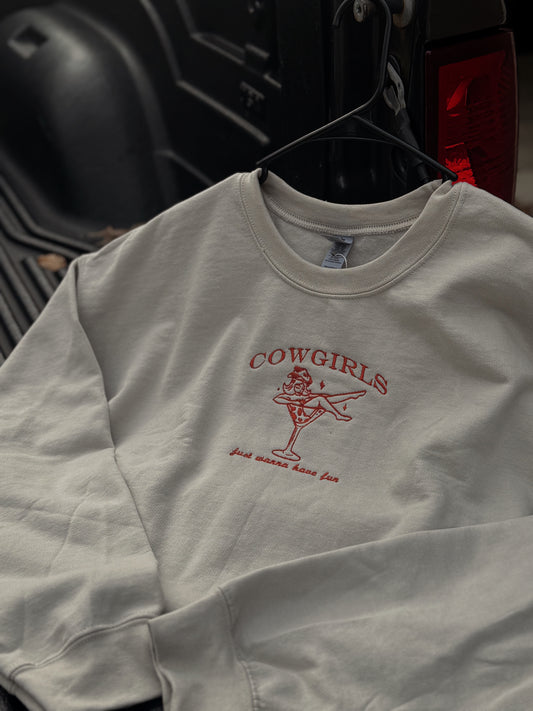 “Cowgirls Just Wanna Have Fun” Crewneck